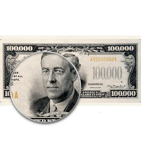100000 долларов 1934 года США, Вудро Вильсона, одна из самых дорогих банкнот в мире, сувенирная