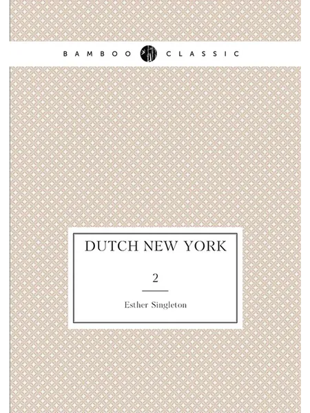 Dutch New York. 2